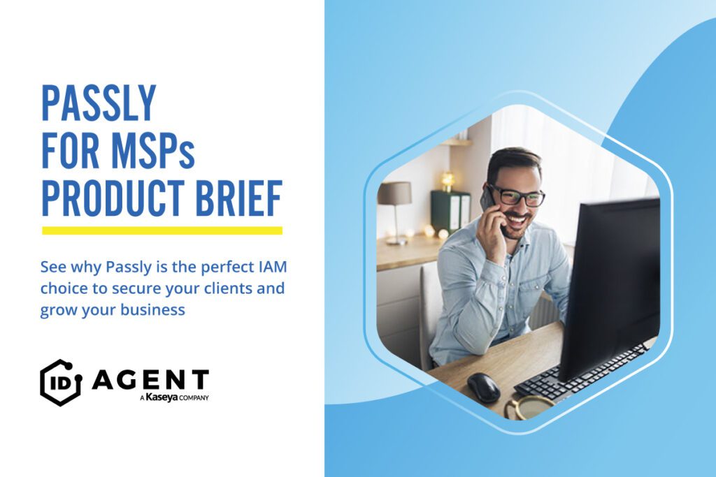 Passly for MSPs Product Brief | ID Agent